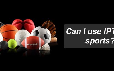 Can I use IPTV for sports?