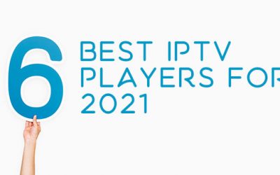 Top 6 best IPTV players for 2021